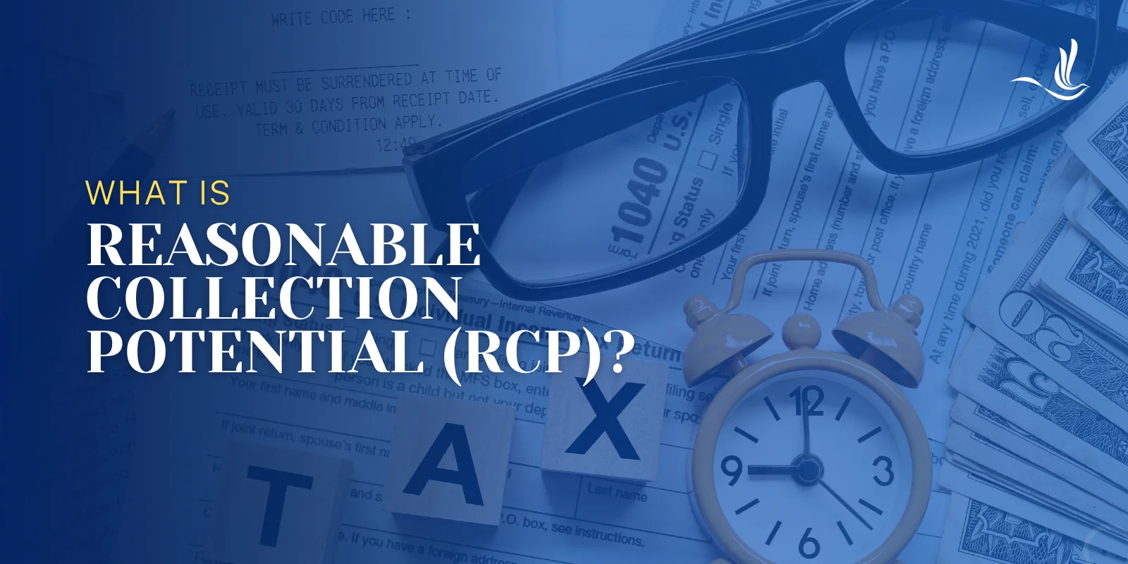 What is Reasonable Collection Potential (RCP)?  | Optima Tax Relief